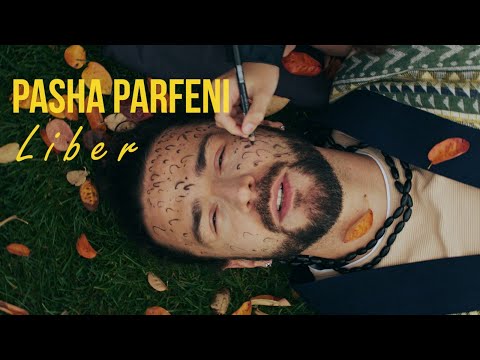 Pasha Parfeni - Liber (Official Video)