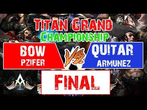 Titan Final 06/01/2019  PZifer (Bow) VS ArMuneZ(Quitar) Atlantica Online By Ini3