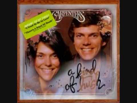 "I Just Fall in Love Again" Carpenters