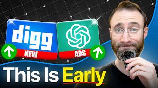 The Wildest Marketing Alpha Right Now: Digg, ChatGPT Ads & Early-Mover Wins