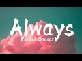 Daniel Caesar - Always Lyrics