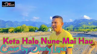 Download lagu Lagu Cha Cha Terbaru || KETA HALO NUNE MAI HAU || Song by. Tony Perreira || Cover by. Jhony Lopez. mp3 Download lagu Lagu Cha Cha Terbaru || KETA HALO NUNE MAI HAU || Song by. Tony Perreira || Cover by. Jhony Lopez. mp3
