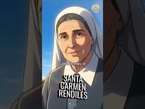 Santa Carmen Rendiles, 9 de Mayo