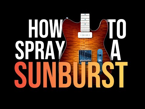How To Get The Best Sunburst Finish Of Your Life!