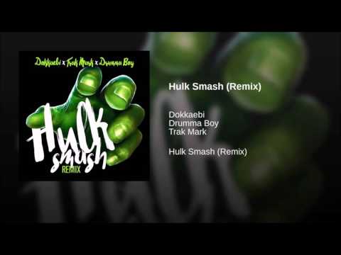 Dokkaebi, Drumma Boy & Trak Mark - Hulk Smash (Remix)
