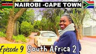 NAIROBI KENYA TO CAPE TOWN SOUTH AFRICA BY ROAD l ROAD TRIP BY LIV KENYA EPISODE 9 (S.AFRICA 2)🇿🇦