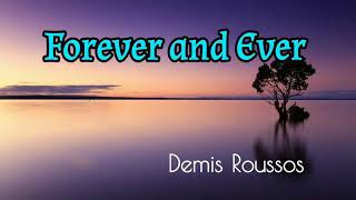Forever and Ever  - Demis Roussos lyrics