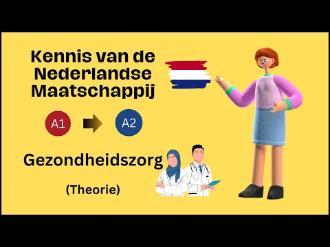 Health and Care (Part 4) | 2025 | Knowledge of Dutch Society #knm #integration