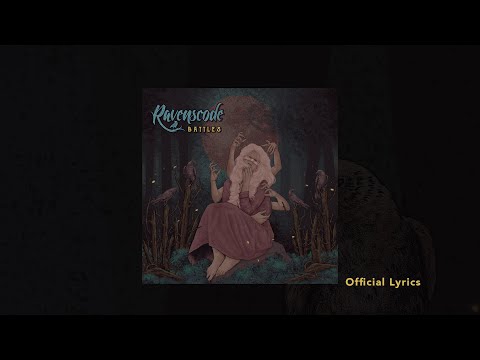 Ravenscode - Battles ::Official Lyrics::