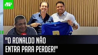 ‘O Ronaldo não compra uma água, imagina o…’ Vampeta é sincero e fala sobre a compra do Cruzeiro!