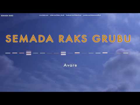 Semada Raks Grubu - Avare [ Semada Raks © 2010 Kalan Müzik ]