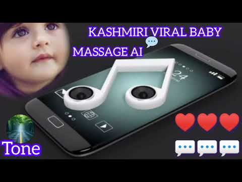 kashmiri viral baby massage ai ringtone new #viral #video #ringtone #trending #beautiful #baby tone