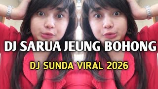 Download lagu DJ SUNDA SARUA JEUNG BOHONG ! NEWEST VIRAL TIKTOK DJ 2026 mp3