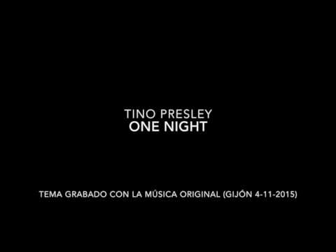 Tino Presley - One Night (cover)