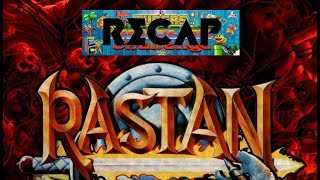 RASTAN "THSC" RECAP (ARCADE)