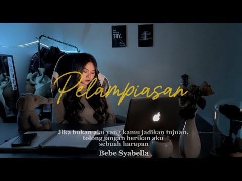 PELAMPIASAN - Bebe Syabella (Cover)