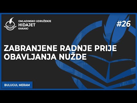 26 Zabranjene radnje prije obavljanja nužde - dr. Zijad Ljakić