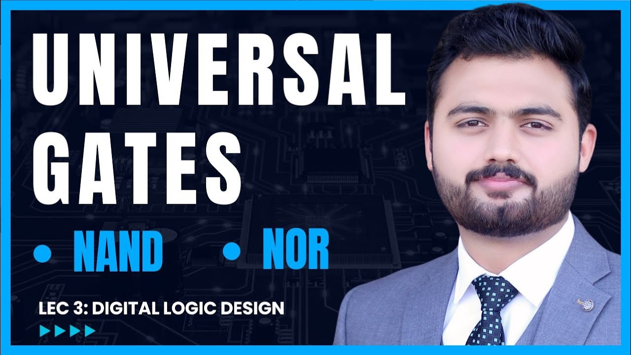 NAND , NOR Gates | Universal Gates in DLD
