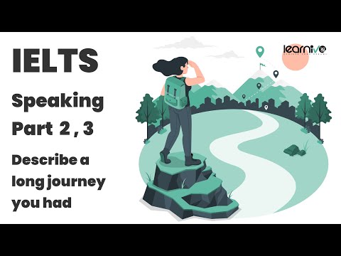 IELTS Speaking Part 2 & 3: Describe a Long Journey You Had | Learnivo #IELTS #ieltsspeaking #english
