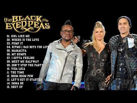 Top 15 Best Songs Of Black Eyed Peas - Black Eyed Peas Greatest Hits