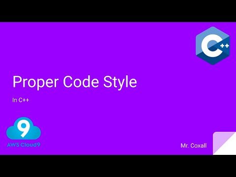 Proper Code Style, in C++
