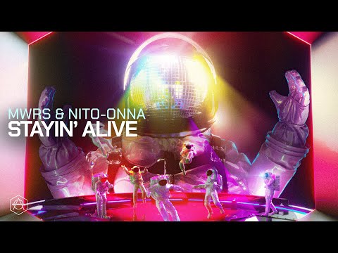 MWRS & Nito-Onna - Stayin' Alive (Official Audio)