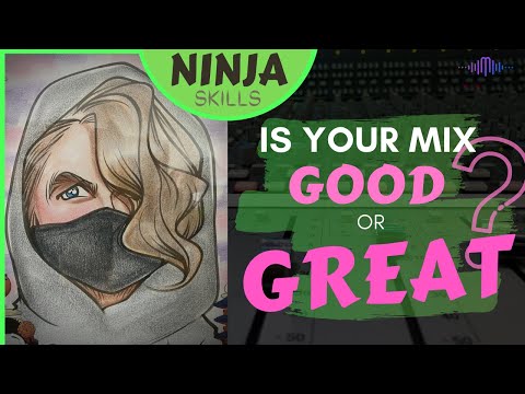 [Revealed] 3 Key Differences Between Good And Great Mixes