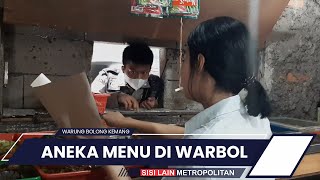 Aneka Macam Menu Warung Bolong, Harga Terjangkau dan Membantu bagi Karyawan
