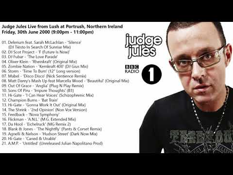 Judge Jules - Live from Lush at Portrush, Northern Ireland  30th June 2000