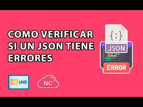 COMO VERIFICAR SI UN JSON TIENE ERRORES