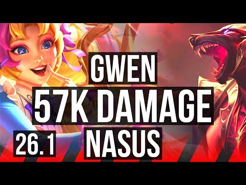 GWEN vs NASUS (TOP) | 57K damage | EUW Master | 26.1