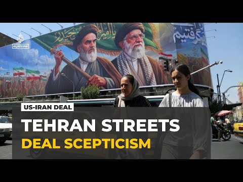 US-Iran proposed memorandum: Scepticism on Tehran's streets about potential deal