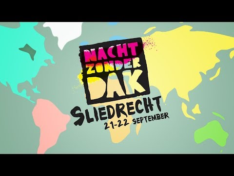 Nacht Zonder Dak Sliedrecht 2018 - Trailer