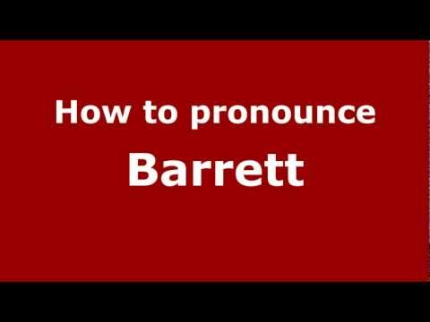 How to pronounce Barrett