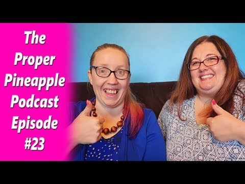 The Proper Pineapple Crochet & Knitting Podcast #23