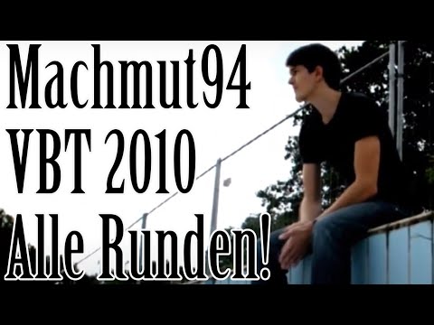 Machmut94: VBT 2010 Alle Runden!