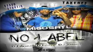 Migos - No Label [FULL MIXTAPE + DOWNLOAD LINK] [2012]
