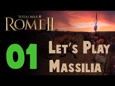 Let's Play Total War: Rome 2 Massilia Episode 1