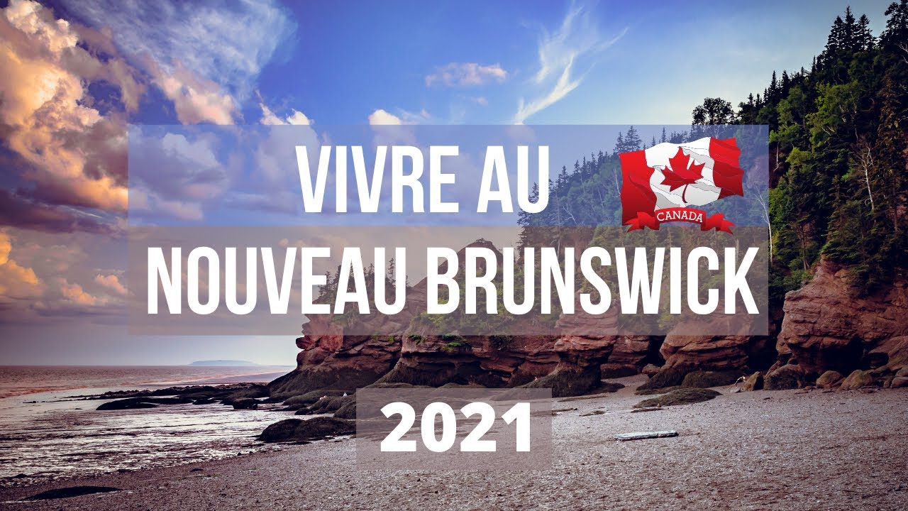 Combien ça  coûte de vivre au Nouveau-Brunswick ? (2021)