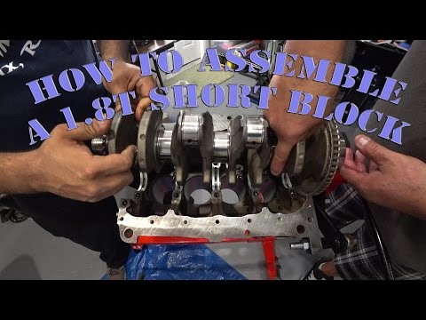 How to Assemble a 1.8T short block Part 1 EP8 S4