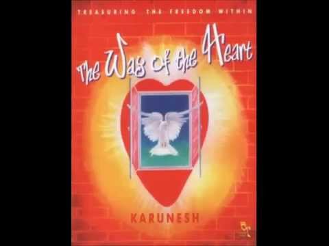 Karunesh The Way of the Heart
