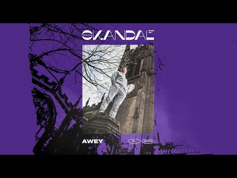 AwEy / RB " SKANDAL " EP 2020