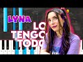 LO TENGO TODO - Lyna Vlogs