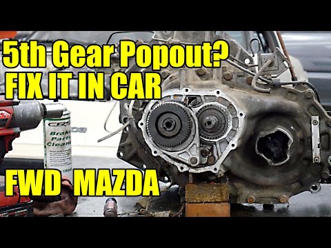Does Your Mazda Pop Out of 5th Gear? Heres How To Fix It Without Pulling The Transmission!