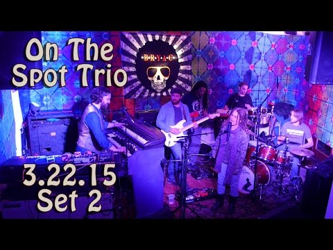 On The Spot Trio: 2015-03-22 - B.R.Y.A.C.; Bridgeport, CT (SET 2) [HD]