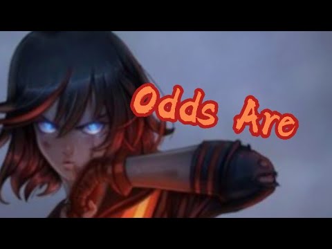 Nightcore--Odds Are