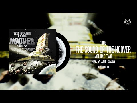 (1998) The Sound Of The Hoover Vol. 02 (CD01: John Truelove)