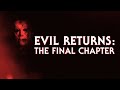 Evil Returns The Final Chapter A Halloween Fan Film