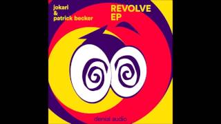 Patrick Becker & Jokari - Revolve (VIP) [Denial Audio]