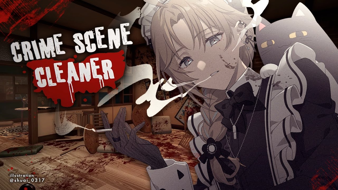 Crime Scene Cleaner | 現場で最も信頼できるのは”モップ”【にじさんじ/叶】